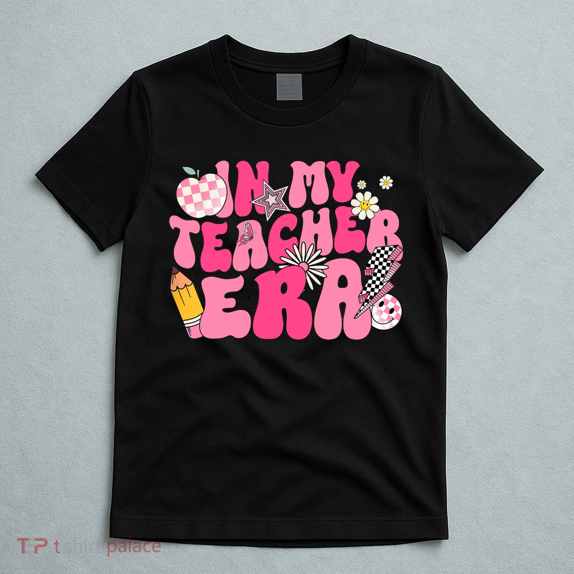 In My Teacher Era First Day Of School Back To School T-Shirt
