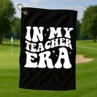 In My Teacher Era Golf Towel thumb 1