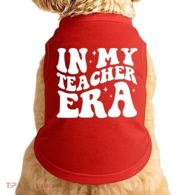 In My Teacher Era Doggie Tank