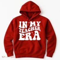 In My Teacher Era Hoodie thumb 0