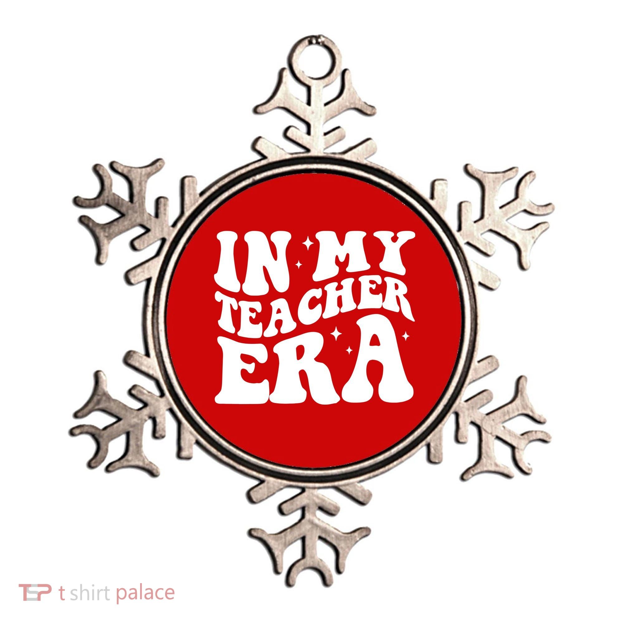 In My Teacher Era Ornament