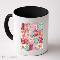 In My Third Grade Era 3rd Grade Girl Teacher Back To School Coffee Mug thumb 0