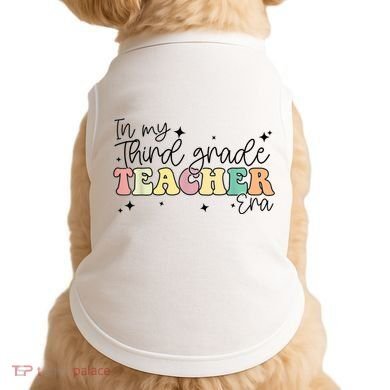 In My Third Grade Teacher Era Back To School 3rd Grade Retro Doggie Tank