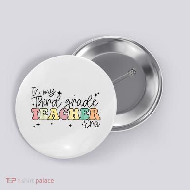 In My Third Grade Teacher Era Back To School 3rd Grade Retro Button