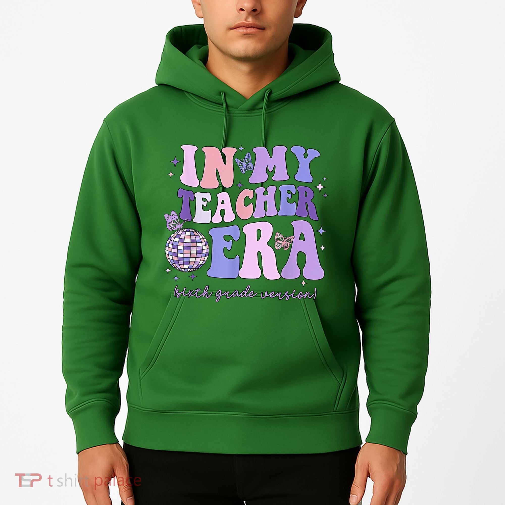 In My Teacher Era Sixth Grade Version 6th Grade Teacher Era Hoodie