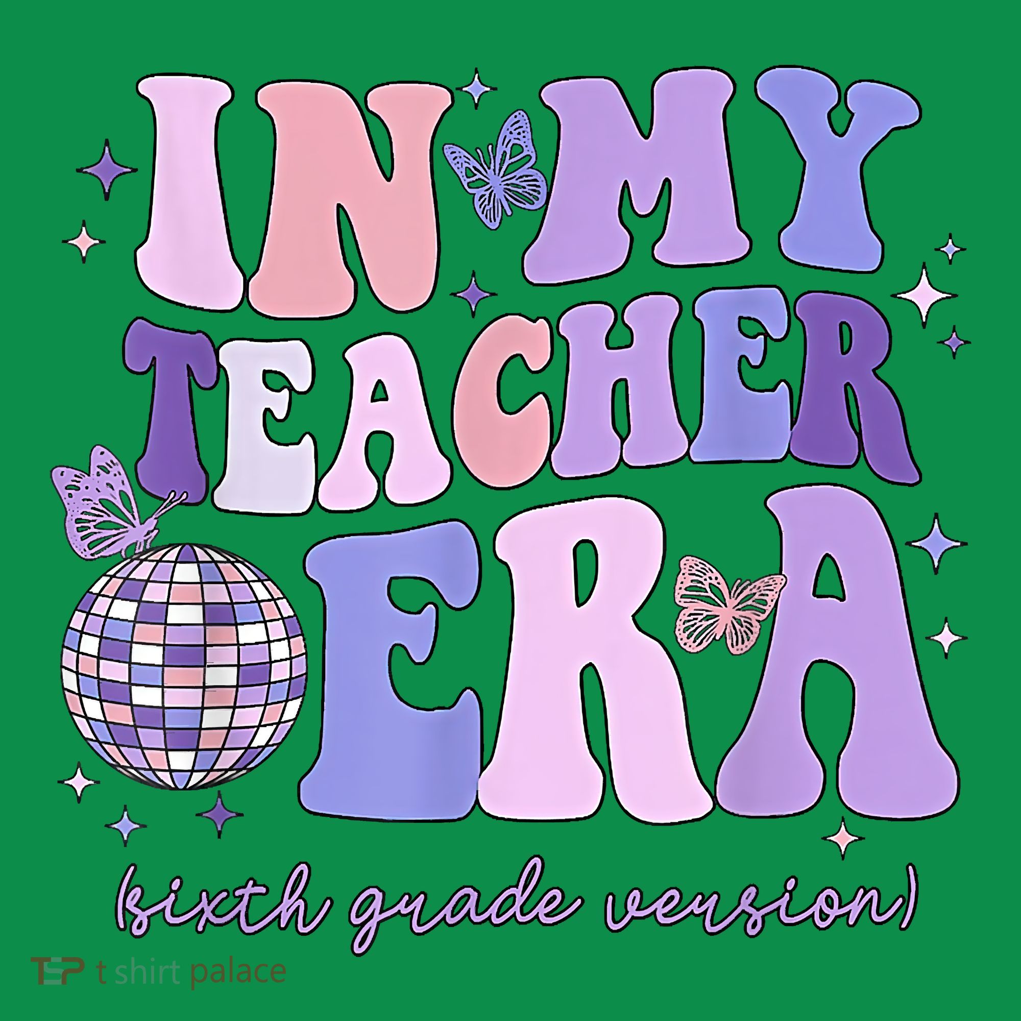 In My Teacher Era Sixth Grade Version 6th Grade Teacher Era Long Sleeve Shirt