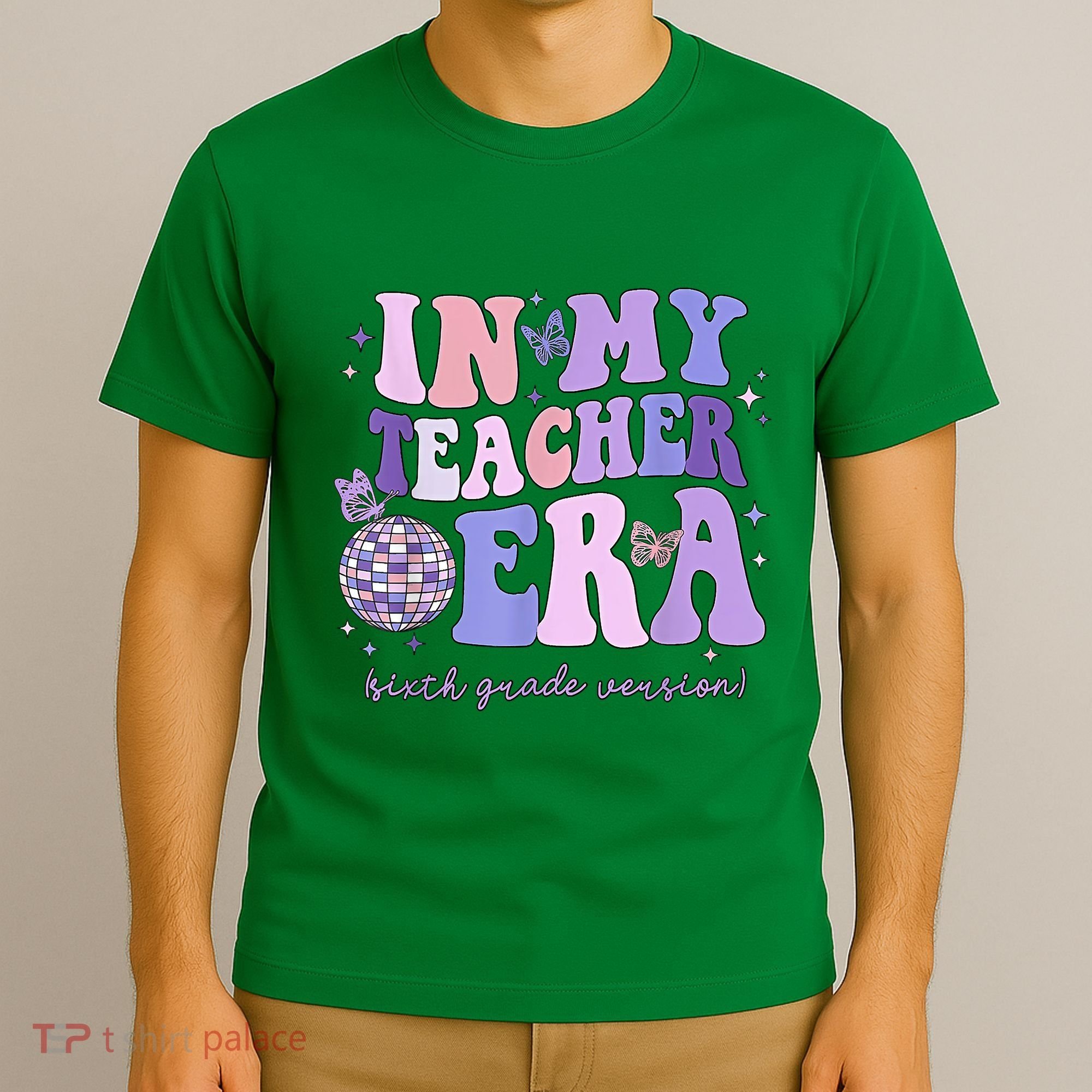 In My Teacher Era Sixth Grade Version 6th Grade Teacher Era T-Shirt