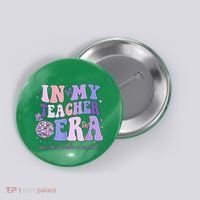 In My Teacher Era Sixth Grade Version 6th Grade Teacher Era Button thumb 0