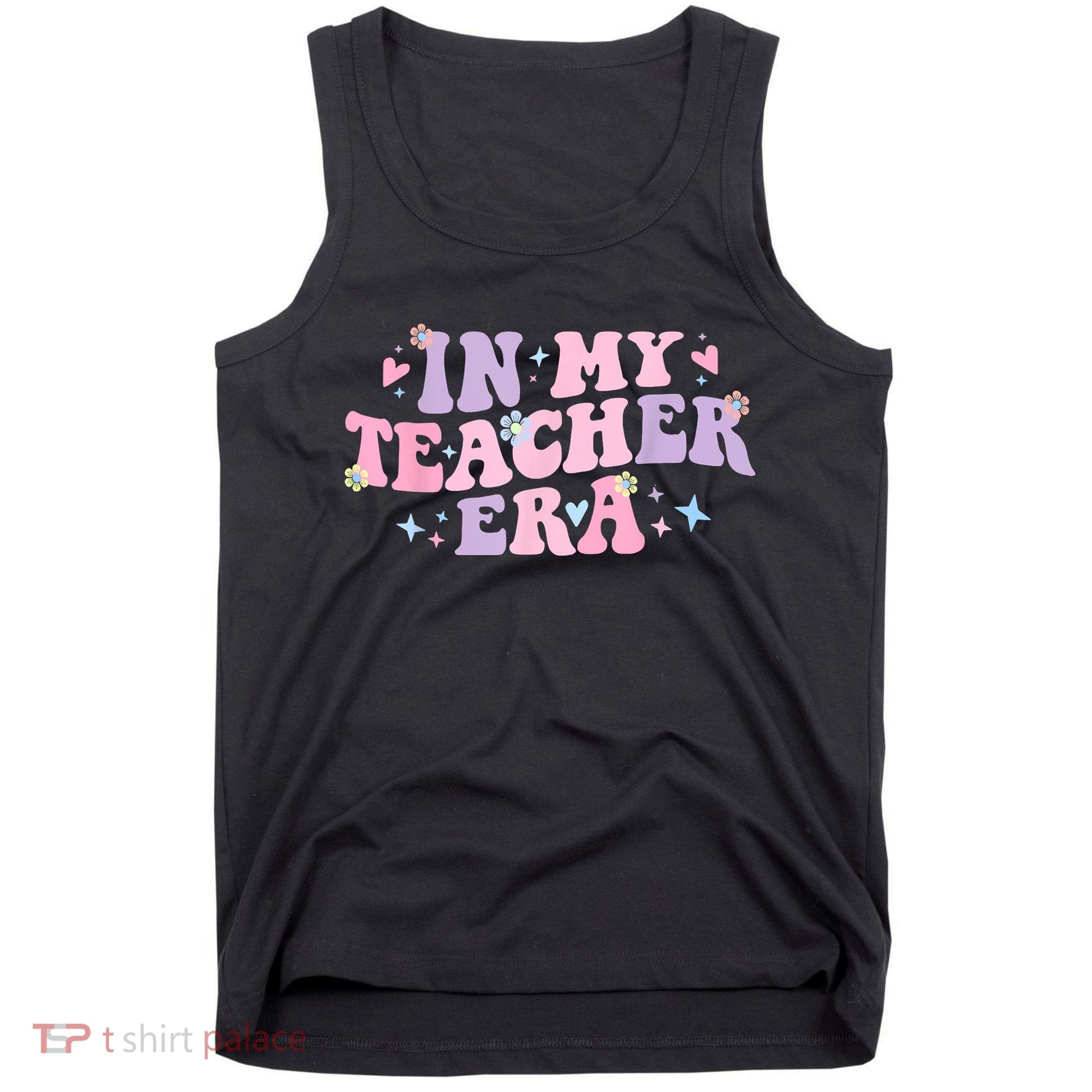 In My Teacher Era Back To School In My Teaching Era Pink Tank Top