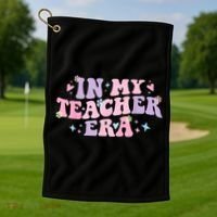 In My Teacher Era Back To School In My Teaching Era Pink Golf Towel thumb 1