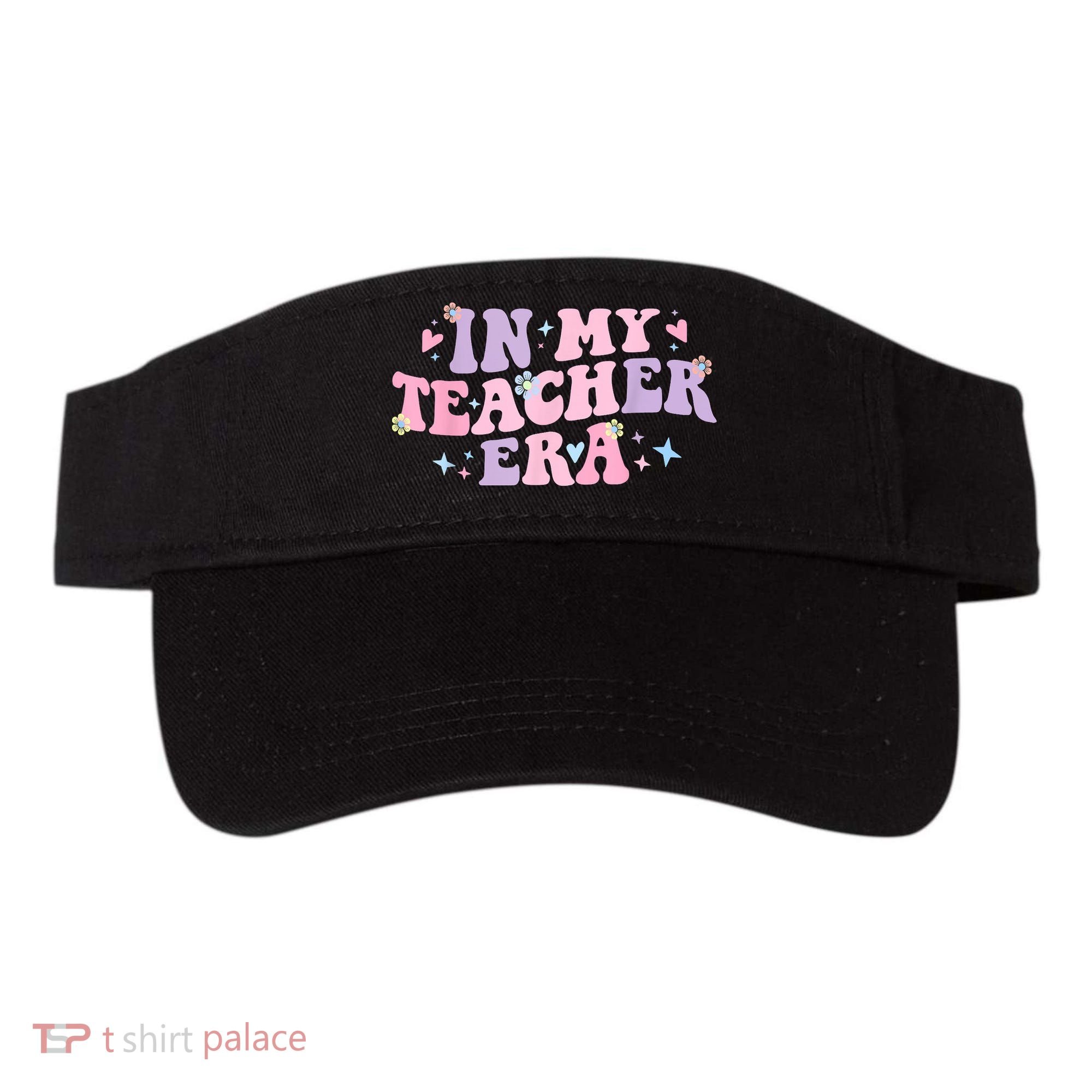 In My Teacher Era Back To School In My Teaching Era Pink Visor