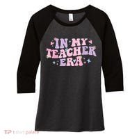 In My Teacher Era Back To School In My Teaching Era Pink Women's Tri-Blend 3/4-Sleeve Raglan Shirt thumb 0