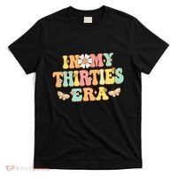 In My Thirties Era Groovy 30th Birthday 30S T-Shirt thumb 0