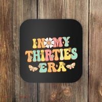 In My Thirties Era Groovy 30th Birthday 30S Coaster thumb 0