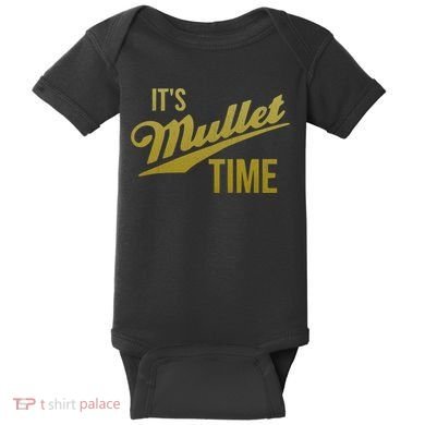 It's Mullet Time, Funny Redneck Mullet Baby Bodysuit