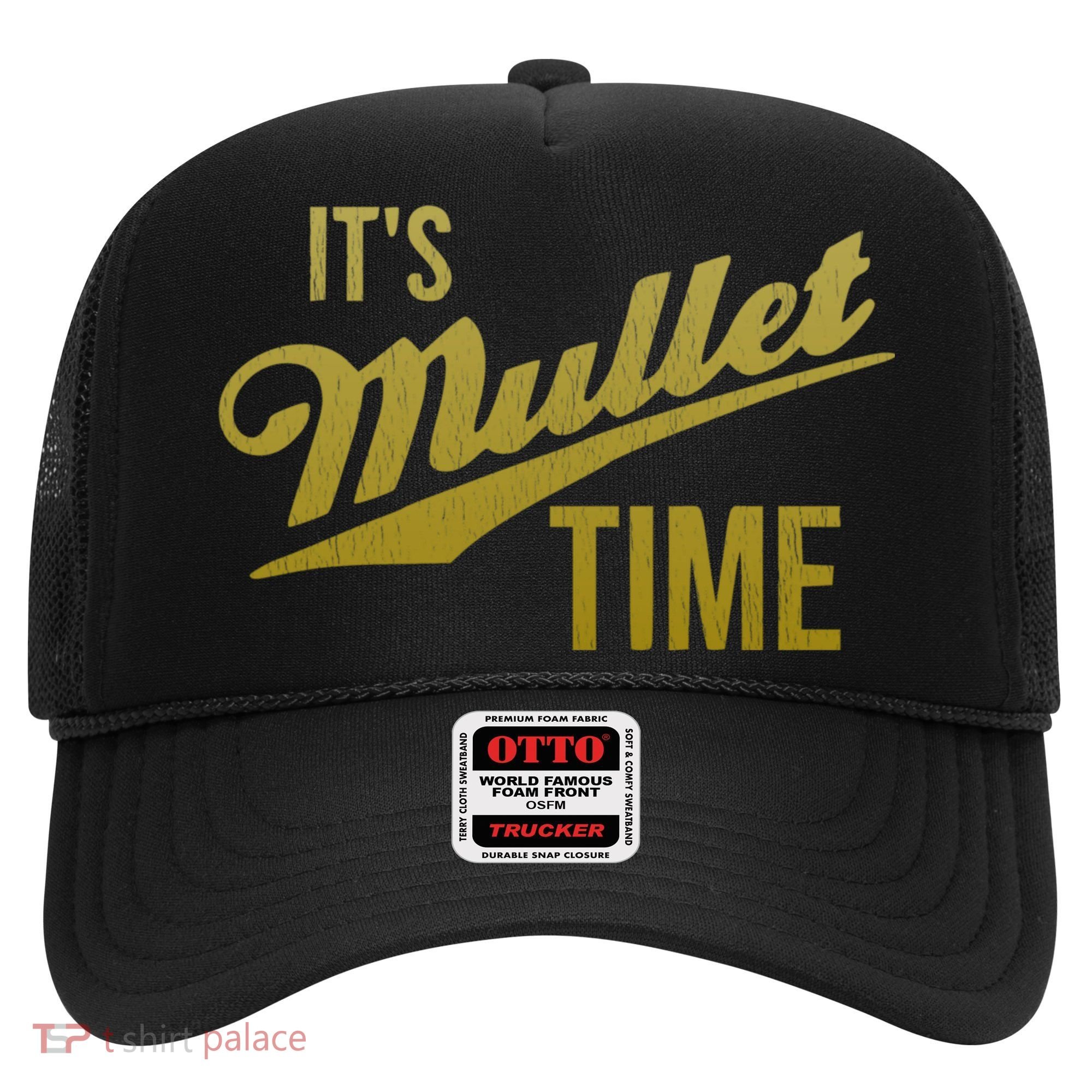 It's Mullet Time, Funny Redneck Mullet Hat