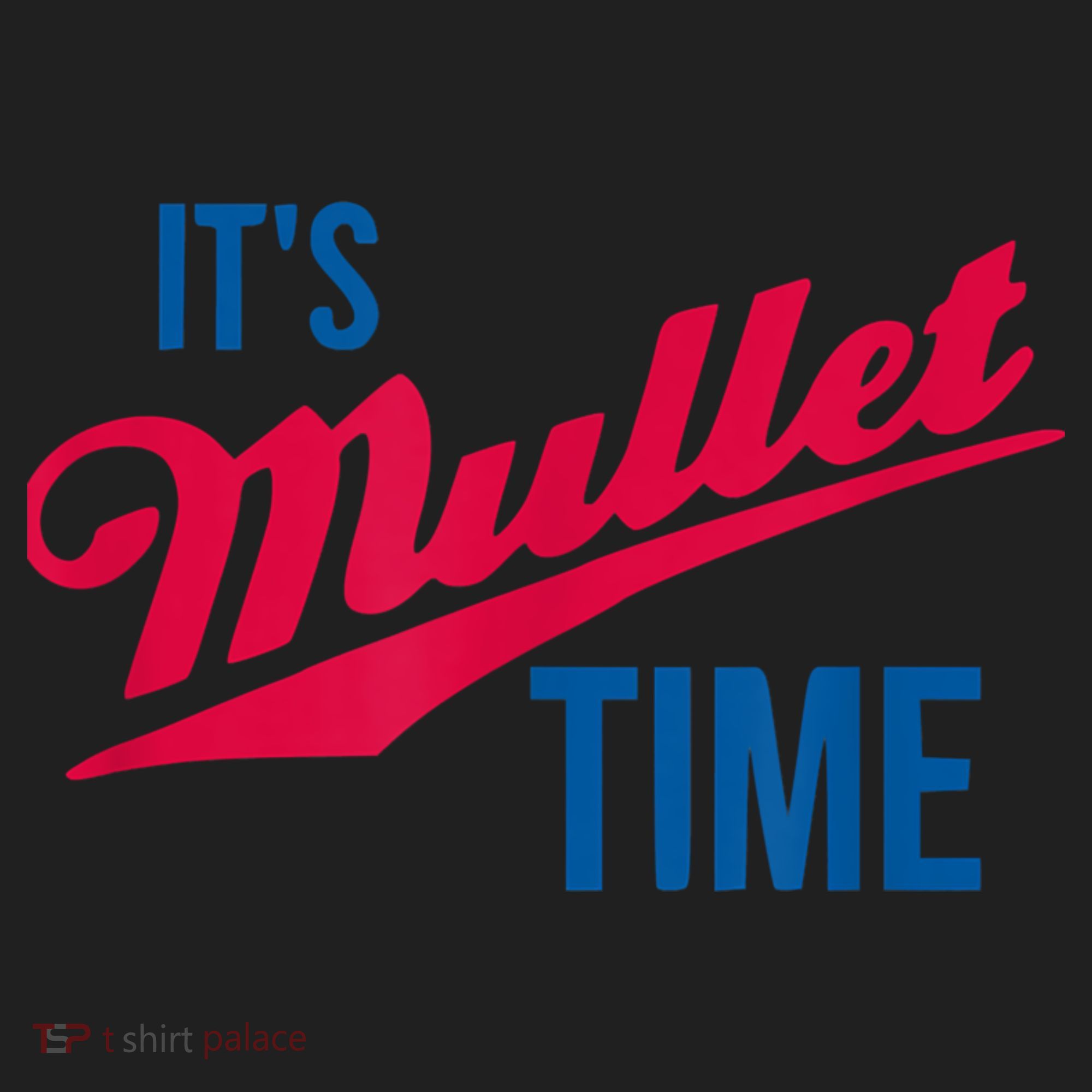 It's Mullet Time, Funny Redneck Mullet Women's Sweatshirt