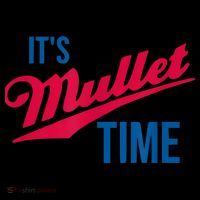 It's Mullet Time, Funny Redneck Mullet Coaster thumb 2