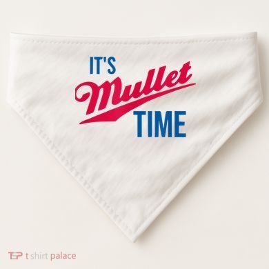 It's Mullet Time, Funny Redneck Mullet USA-Made Doggie Bandana