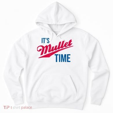 It's Mullet Time, Funny Redneck Mullet Hoodie