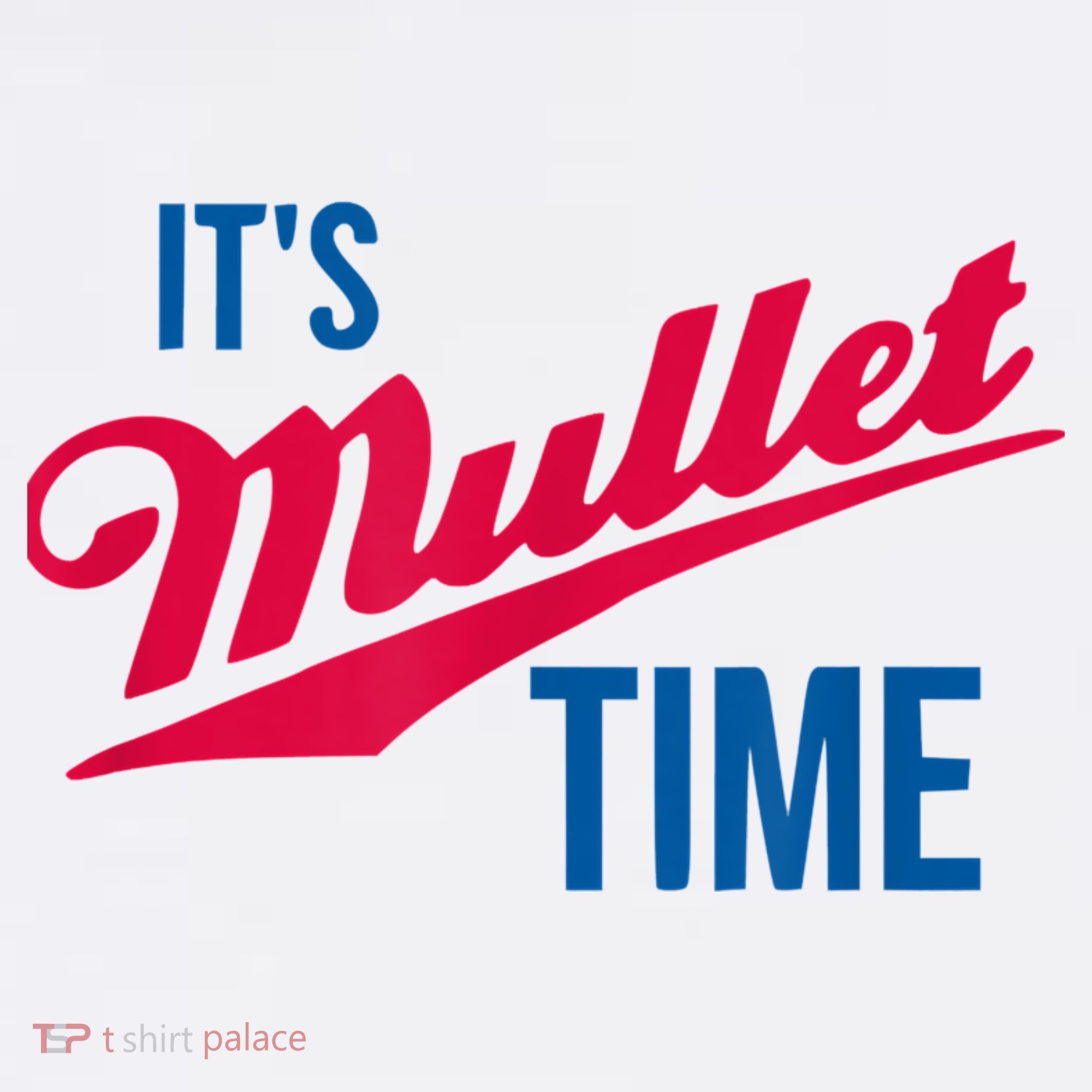 It's Mullet Time, Funny Redneck Mullet Sweatshirt