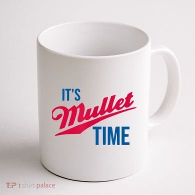 It's Mullet Time, Funny Redneck Mullet Coffee Mug back