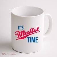It's Mullet Time, Funny Redneck Mullet Coffee Mug thumb 1