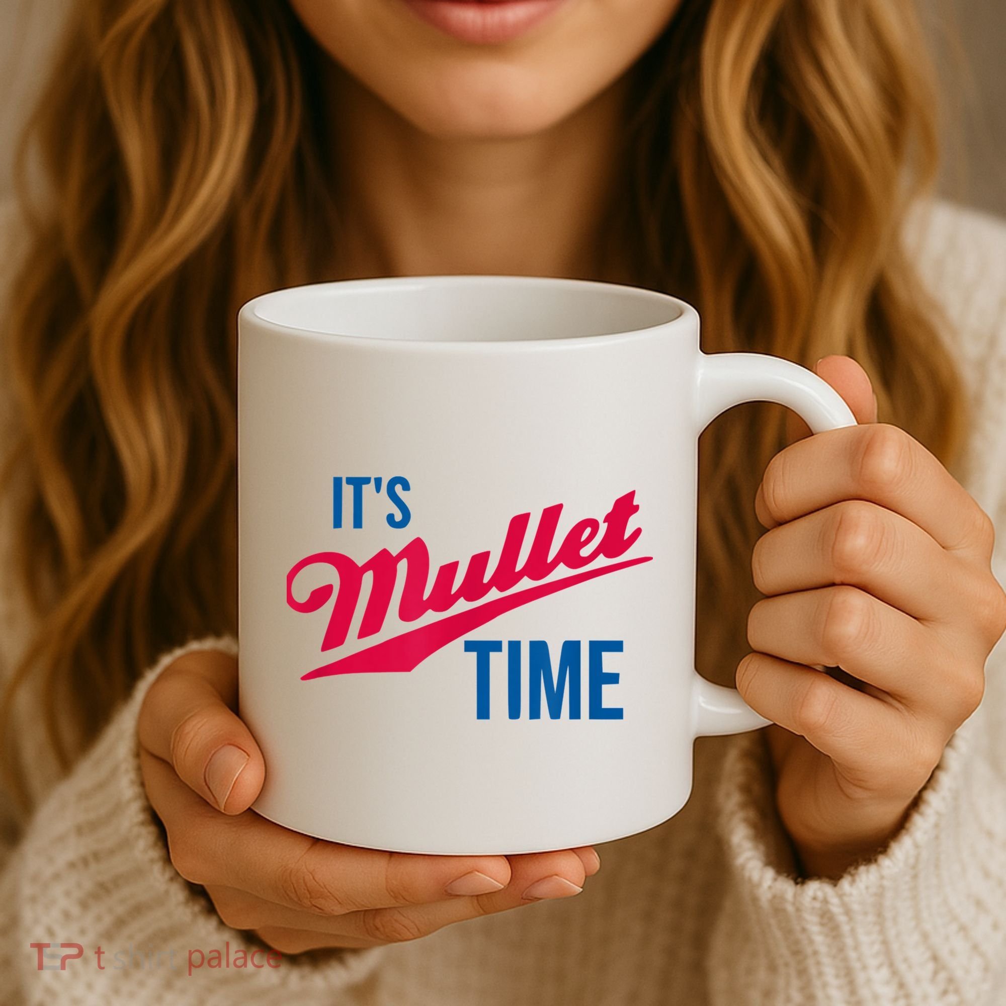 It's Mullet Time, Funny Redneck Mullet Coffee Mug