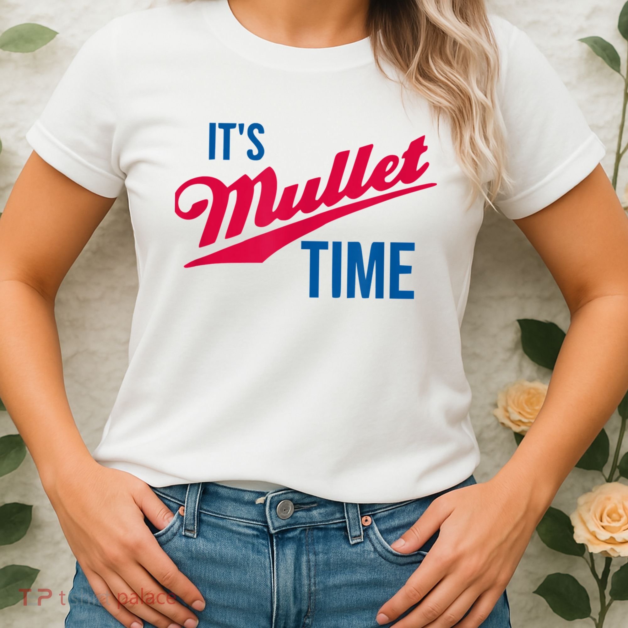 It's Mullet Time, Funny Redneck Mullet Women's T-Shirt