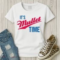 It's Mullet Time, Funny Redneck Mullet Women's T-Shirt thumb 3