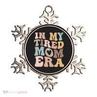 In My Tired Mom Era For Mamas Gift Ornament thumb 0