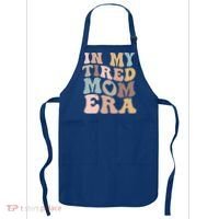 In My Tired Mom Era For Mamas Gift Apron thumb 0
