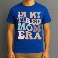 In My Tired Mom Era For Mamas Gift T-Shirt thumb 3