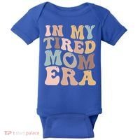 In My Tired Mom Era For Mamas Gift Baby Bodysuit thumb 0