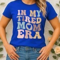 In My Tired Mom Era For Mamas Gift Women's T-Shirt thumb 2
