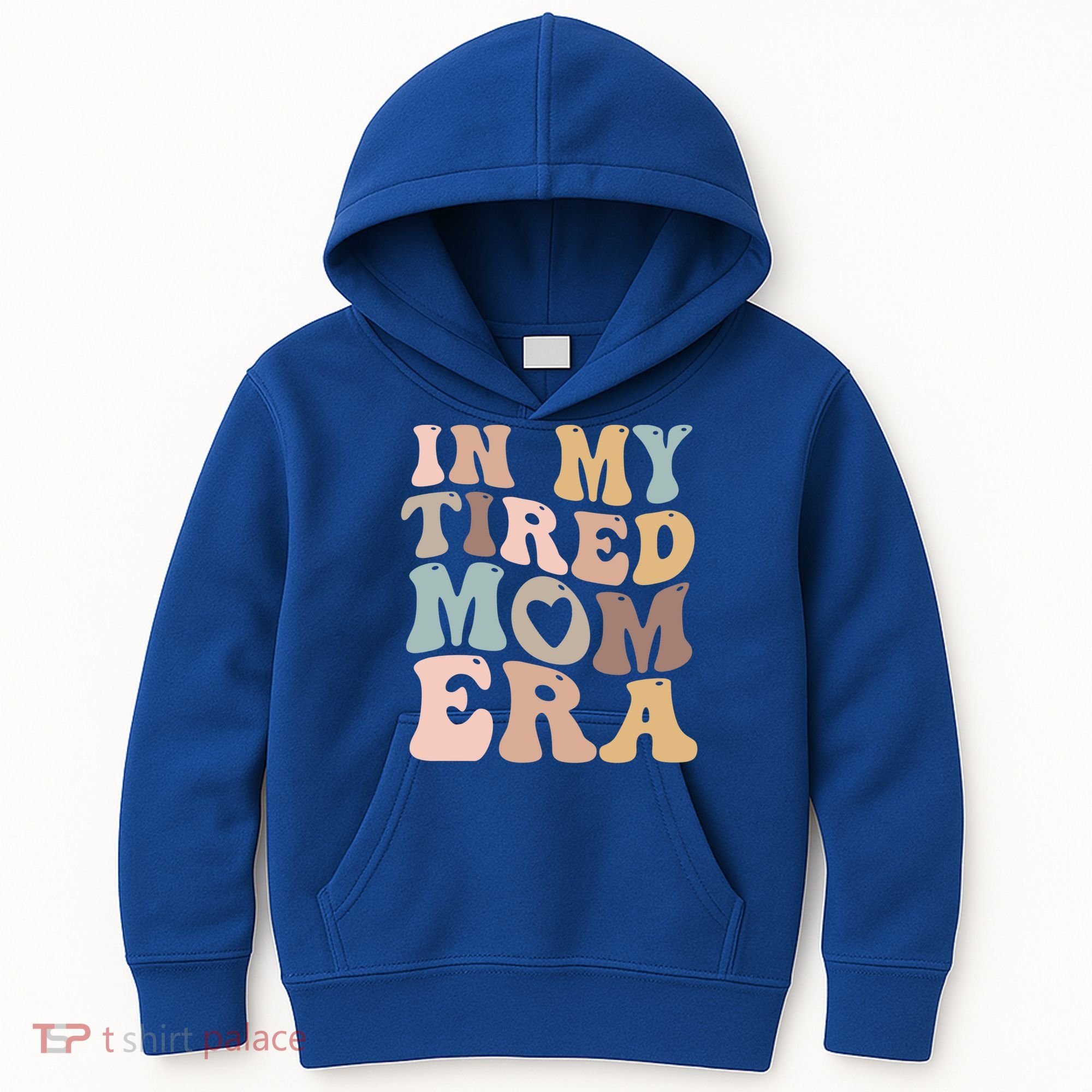 In My Tired Mom Era For Mamas Gift Kids Hoodie