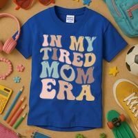 In My Tired Mom Era For Mamas Gift Kids T-Shirt thumb 3