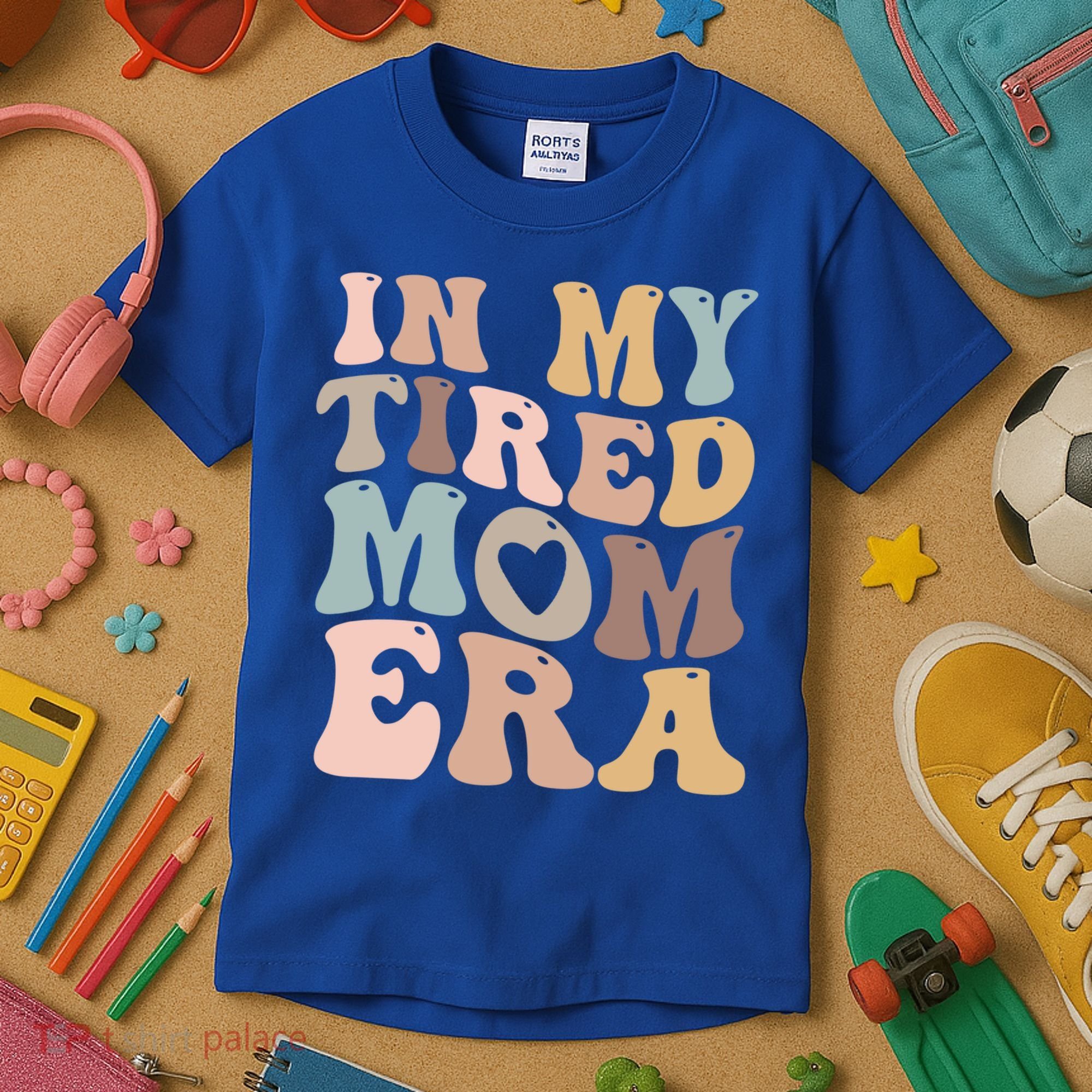 In My Tired Mom Era For Mamas Gift Kids T-Shirt
