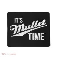 It's Mullet Time, Funny Redneck Mullet Mousepad thumb 0