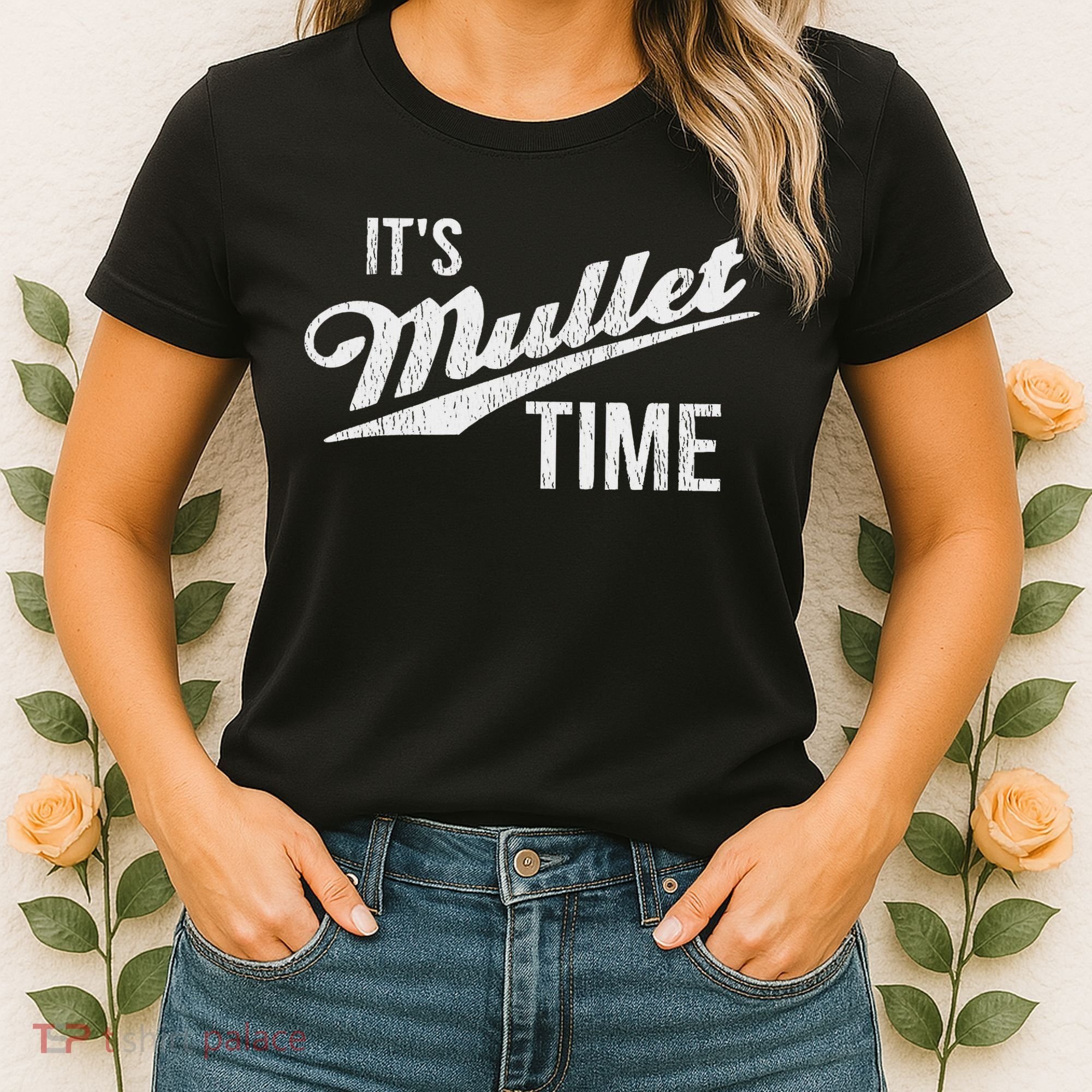 It's Mullet Time, Funny Redneck Mullet Women's T-Shirt