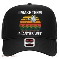 I Make Them Planties Wet Funny Gardening Saying Gift Hat thumb 0