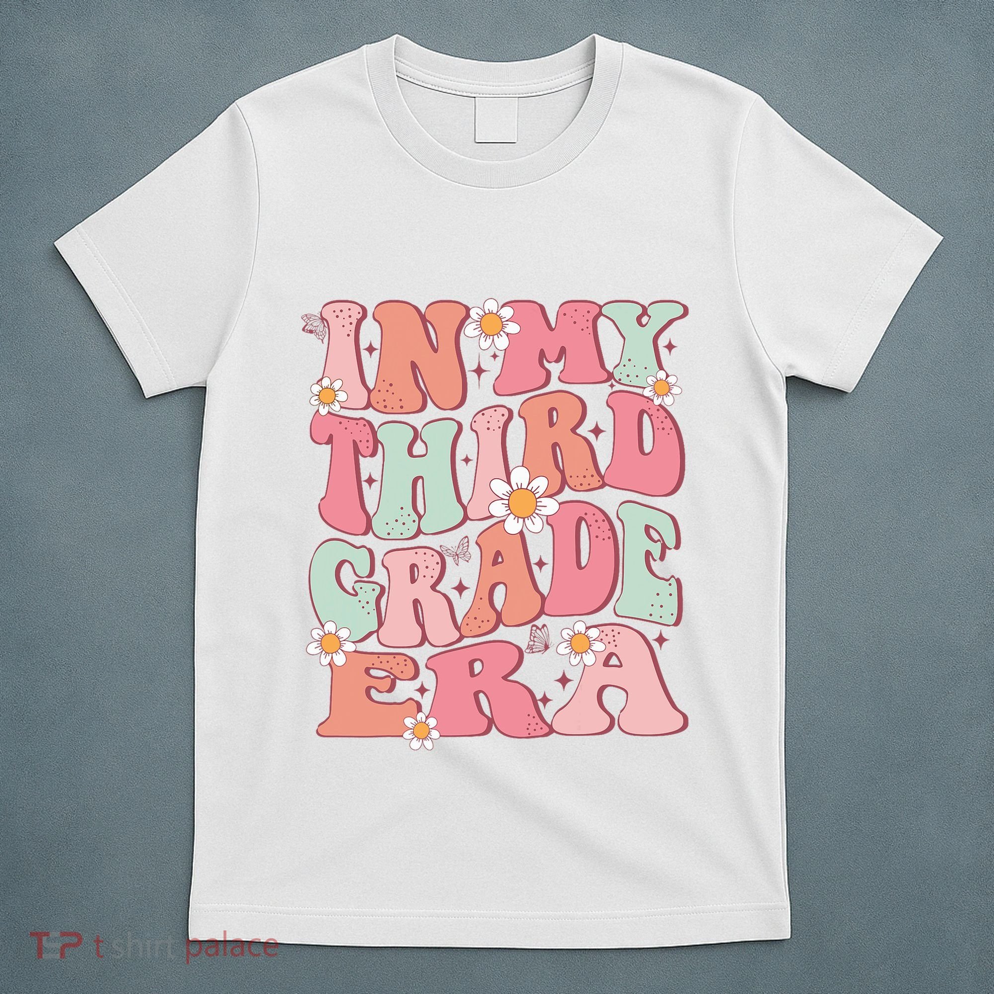 In My Third Grade Era Girl Cute Back To School 3rd Grade Era T-Shirt