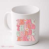 In My Third Grade Era Girl Cute Back To School 3rd Grade Era Coffee Mug thumb 0