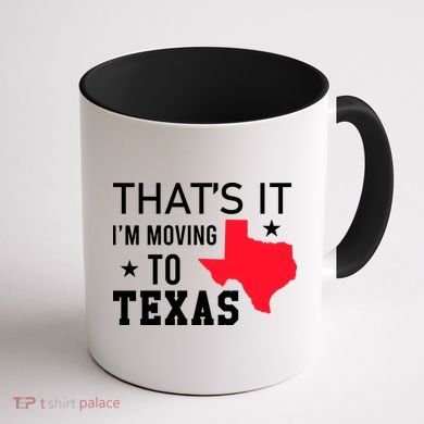 Im Moving To Texas Coffee Mug back