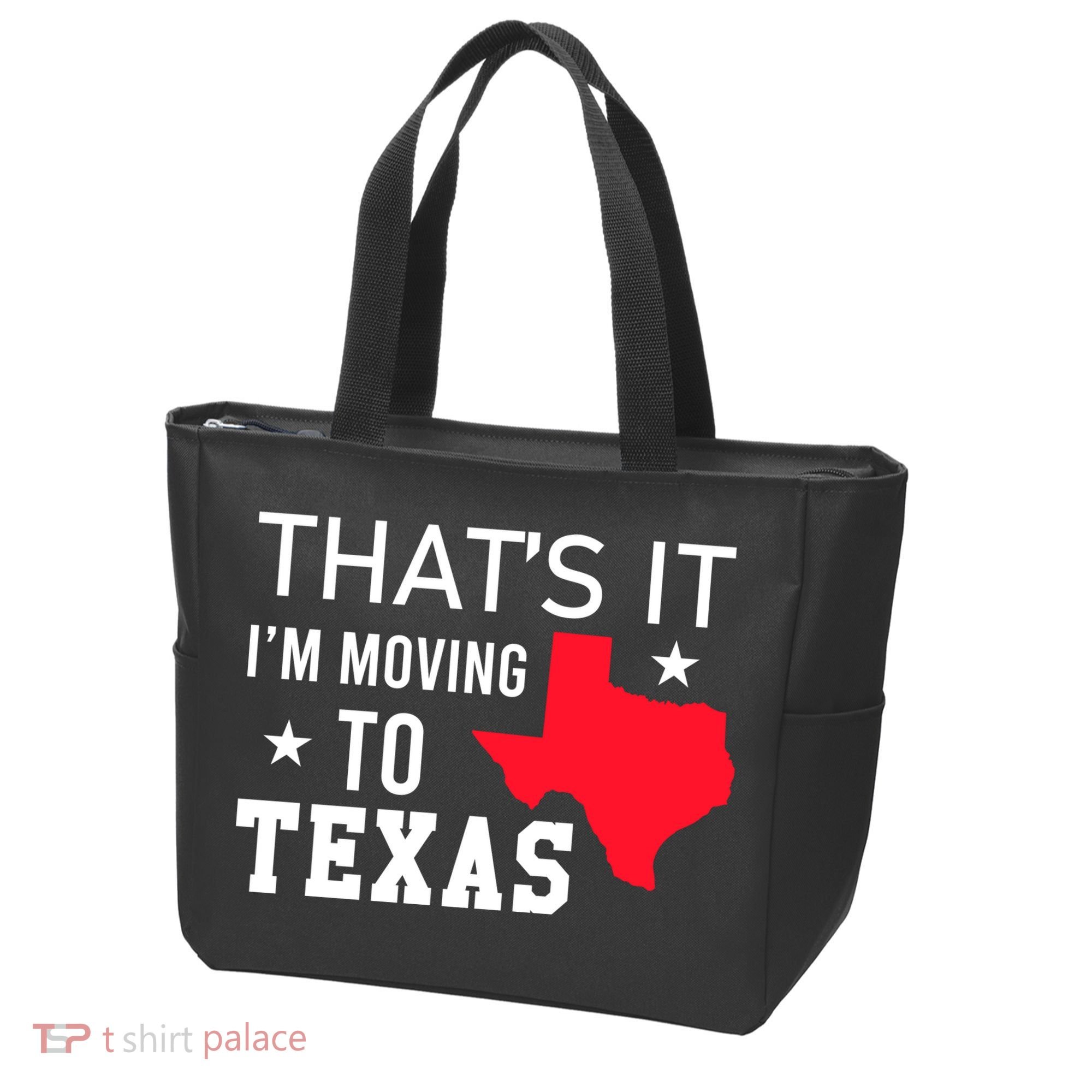 Im Moving To Texas Tote Bag