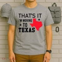 Im Moving To Texas T-Shirt thumb 6