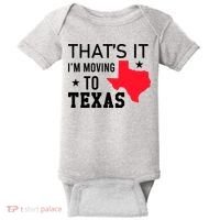 Im Moving To Texas Baby Bodysuit thumb 0