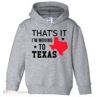Im Moving To Texas Toddler Hoodie thumb 0