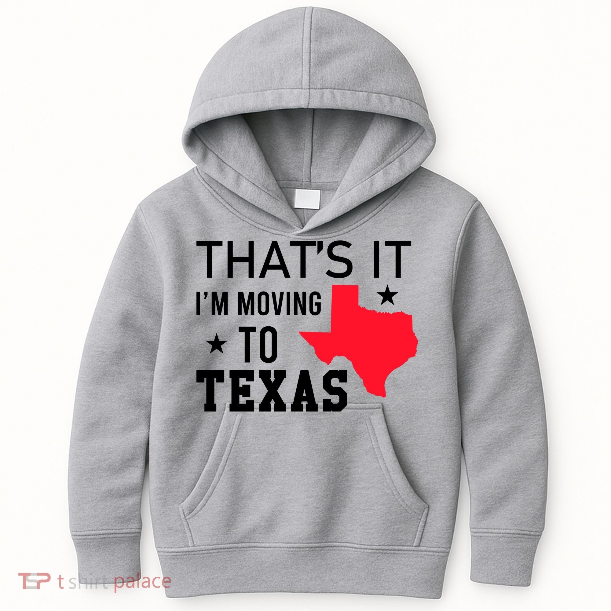 Im Moving To Texas Kids Hoodie
