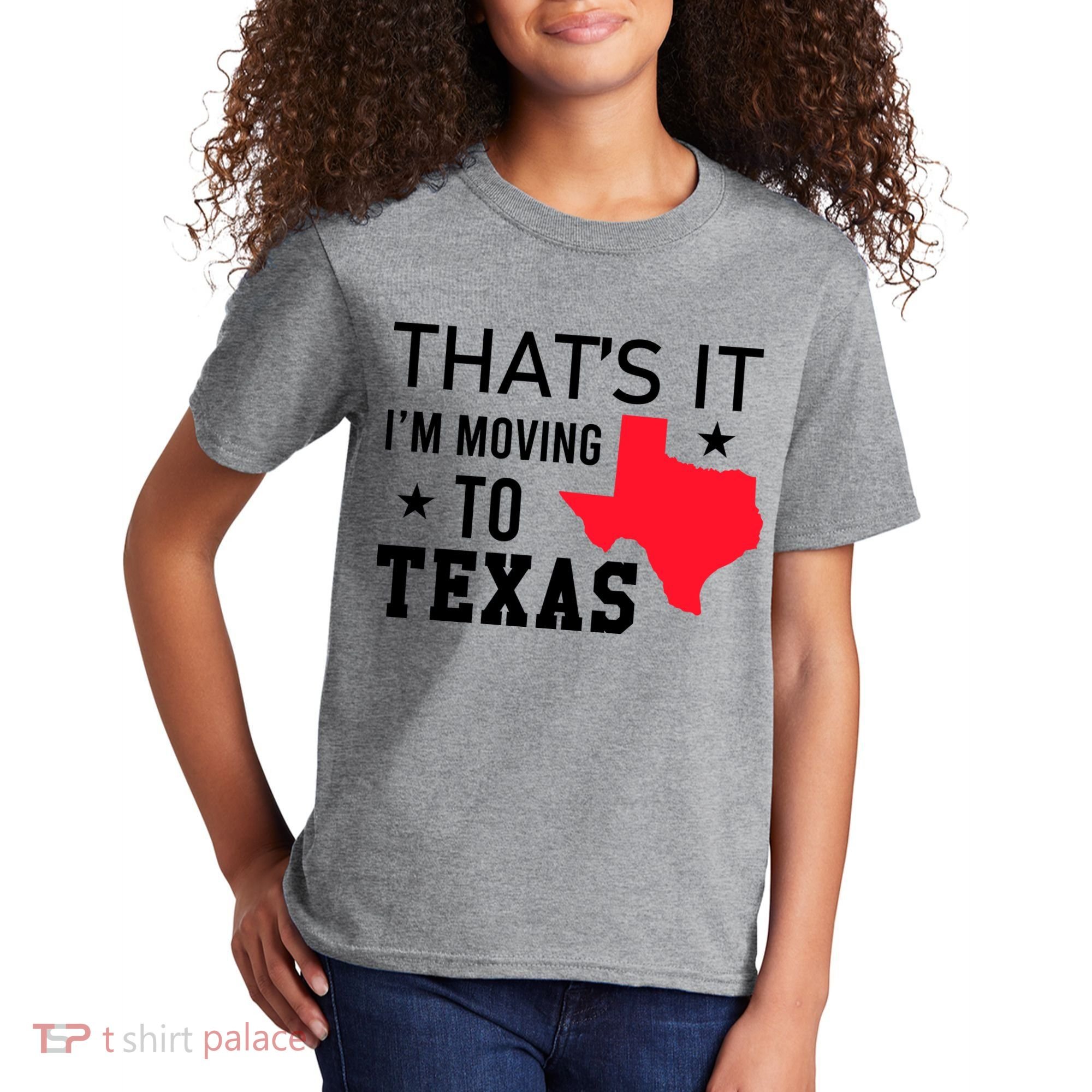 Im Moving To Texas Kids T-Shirt